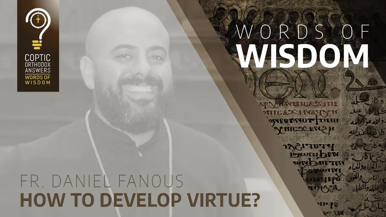 How to Develop Virtue?