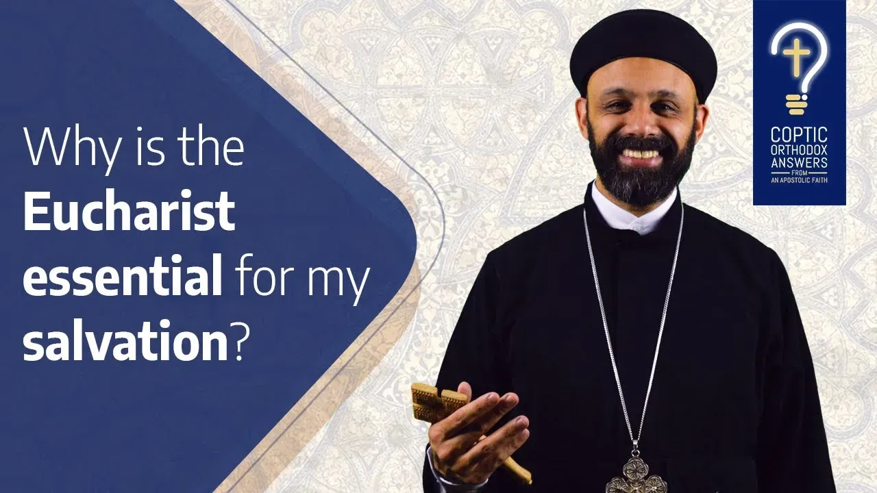 Why is the Eucharist important for my salvation?