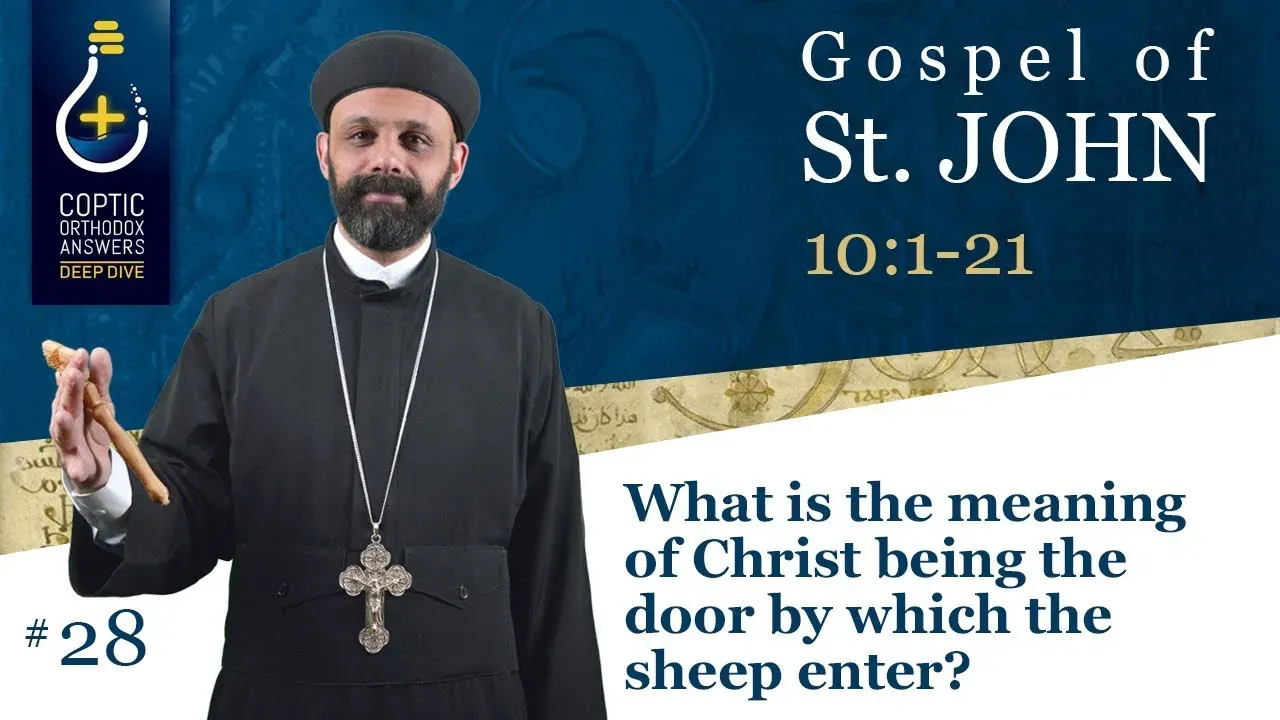 What is the meaning of Christ being the door by which the sheep enter?