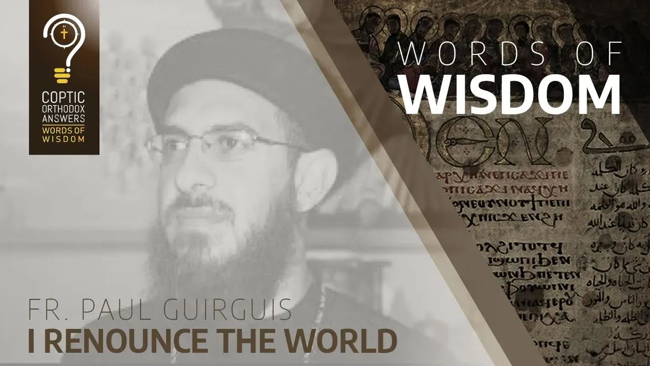 I renounce the world