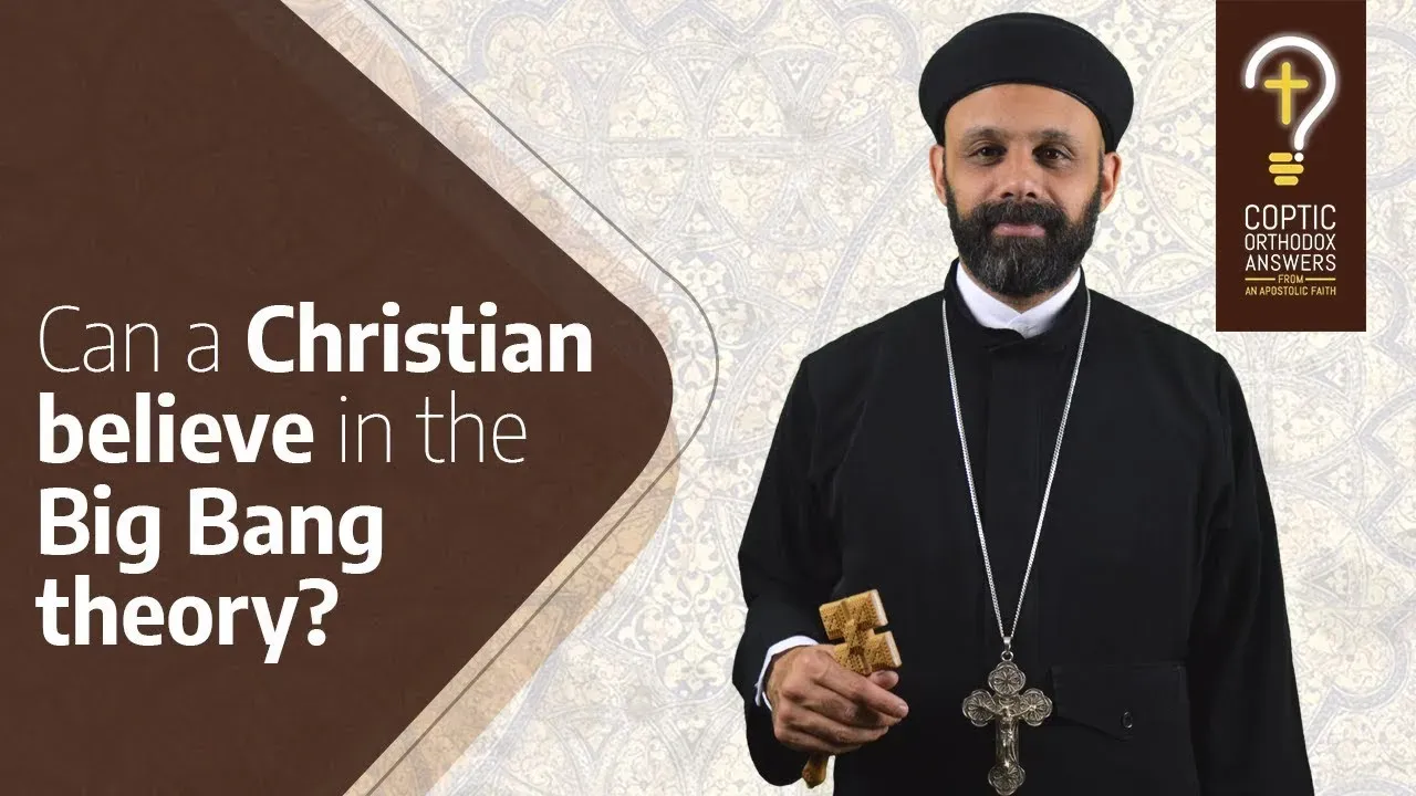 Can a Christian believe in the Big Bang theory?