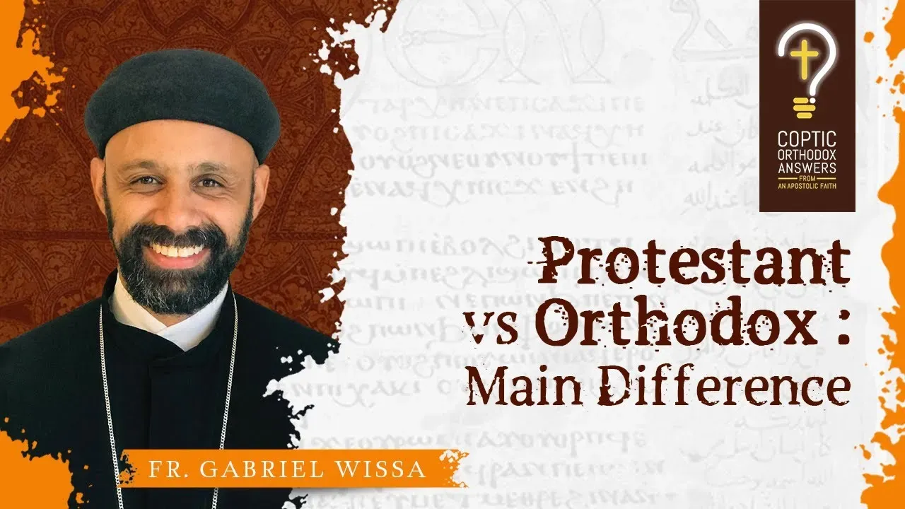 What is the main difference between Protestantism and Orthodoxy?