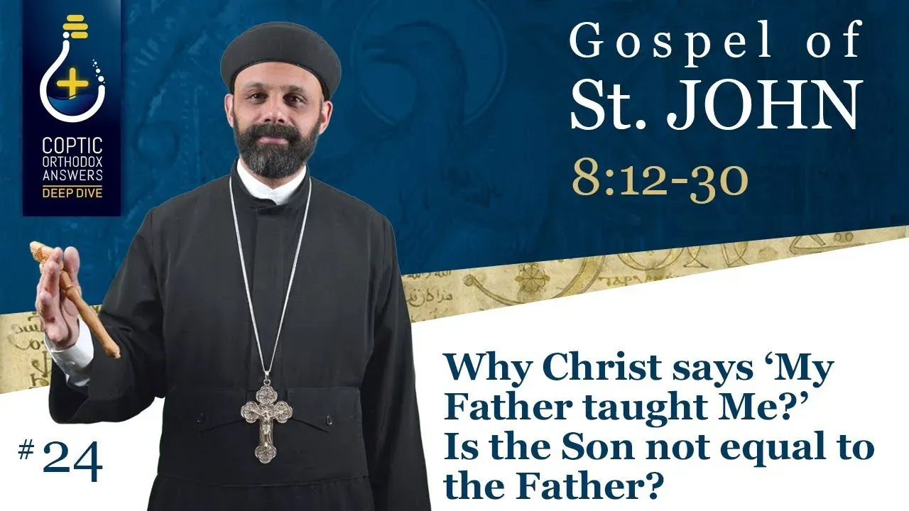 Why Christ says ‘My Father taught Me?’ Is the Son not equal to the Father?