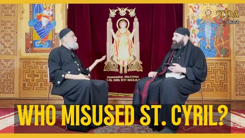 St. Cyril and Chalcedon: Why St. Severus Exposed 244 False Quotations?