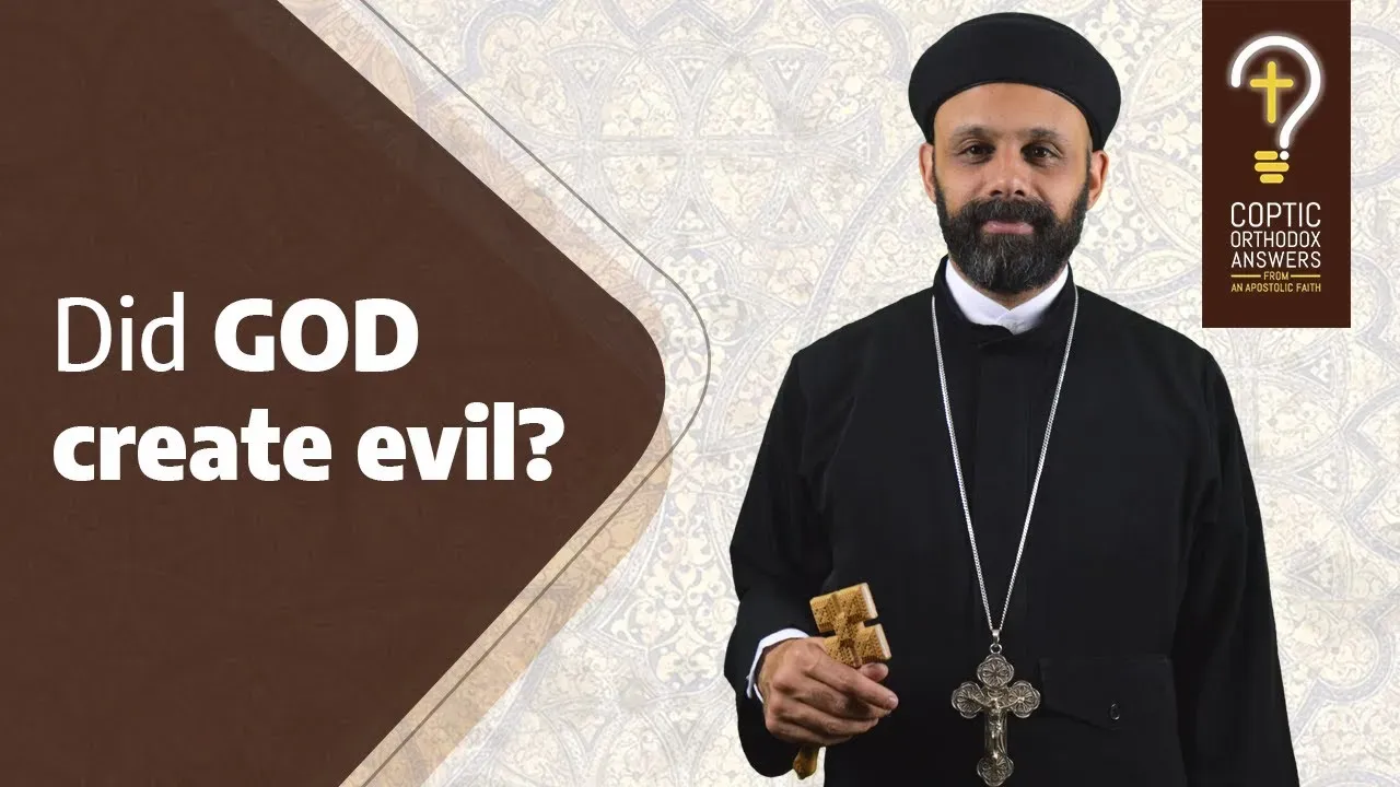 Did God Create Evil?