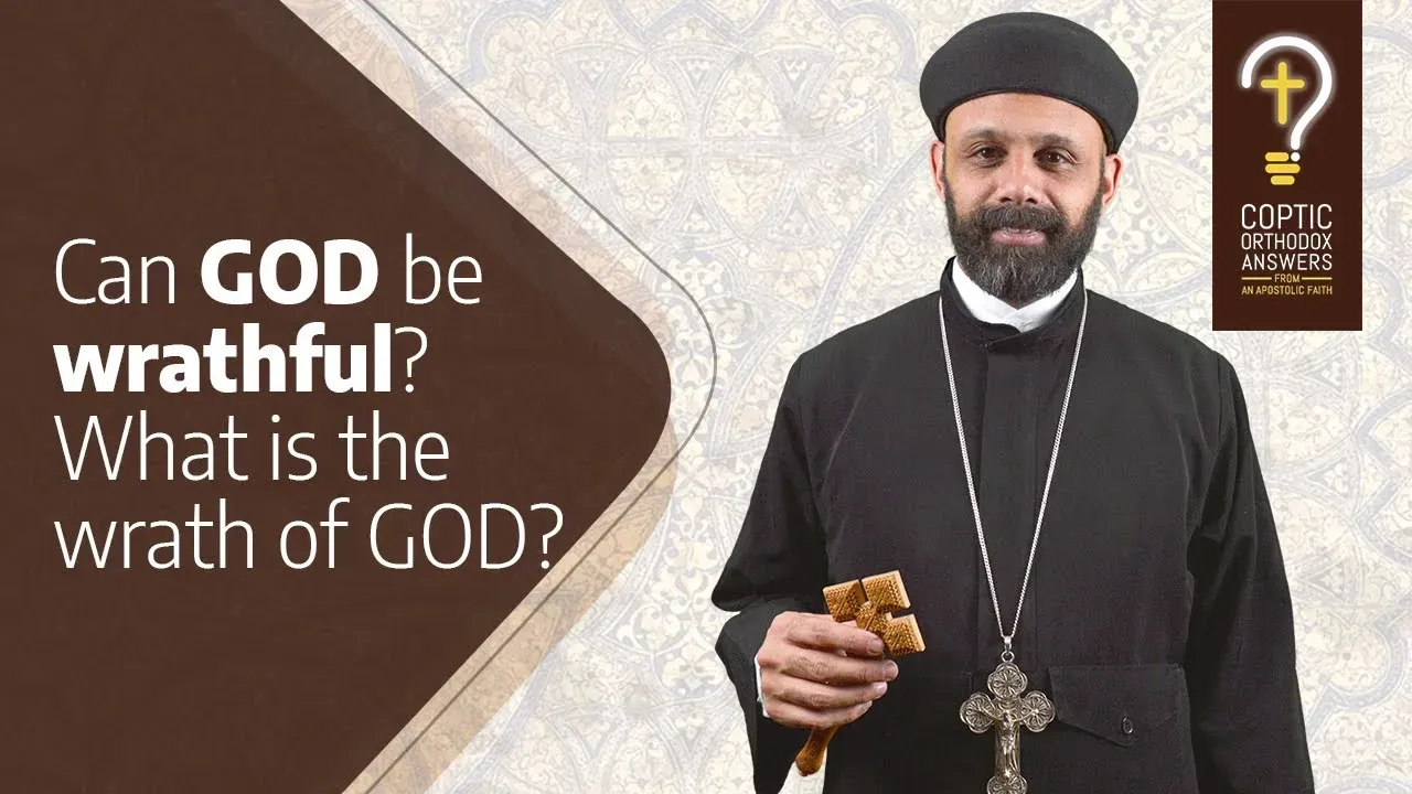 Can God be wrathful? What is the wrath of God?