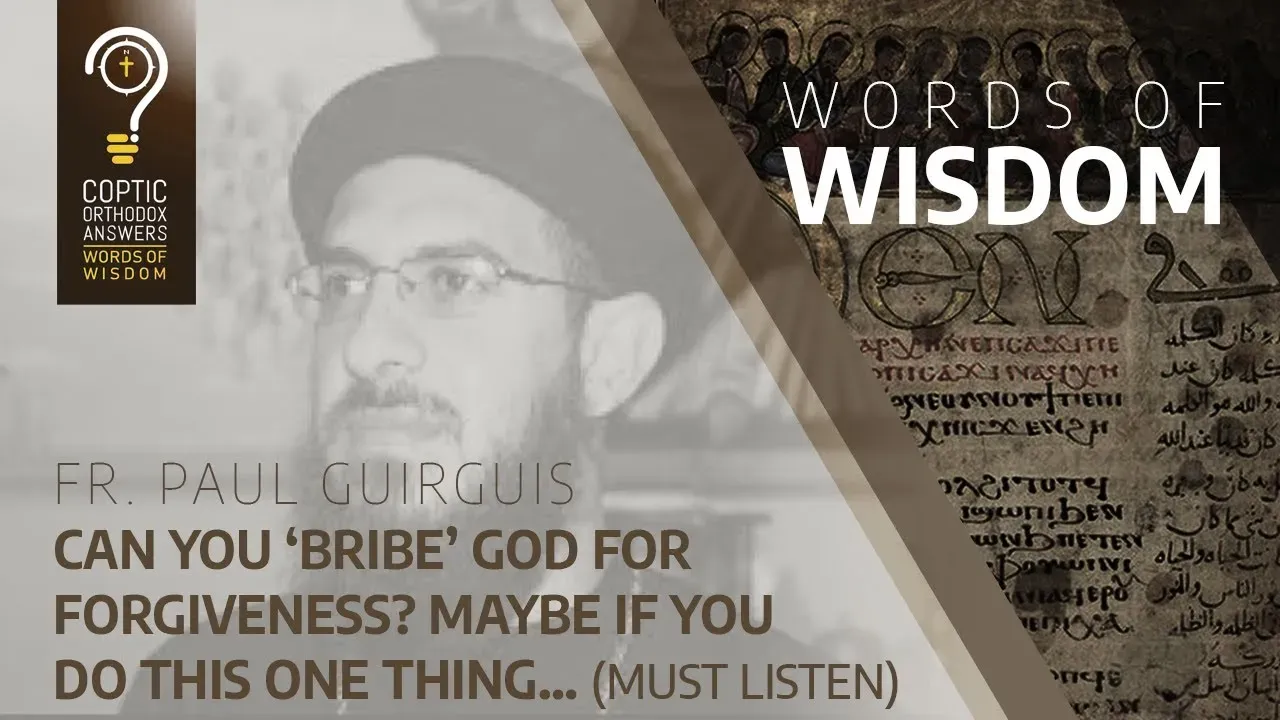 Can you ‘bribe’ God for forgiveness? Maybe if you do this one thing… (must listen)